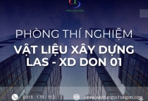 Dịch Vụ Phòng Thí Nghiệm Vật Liệu Xây Dựng Las - Xd Don 01 No 1 Sài Gòn