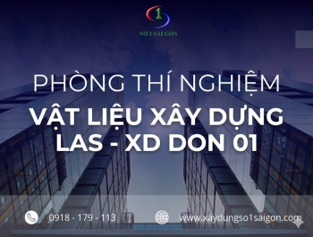 Dịch Vụ Phòng Thí Nghiệm Vật Liệu Xây Dựng Las - Xd Don 01 No 1 Sài Gòn